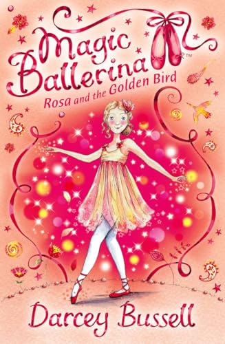 Rosa and the Golden Bird (Magic Ballerina) von HarperCollins